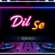 Dil Se Remix Version 2025 cover art with modern DJ equipment